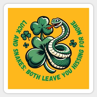 Luck and snakes: Both leave you hissing for more Sticker